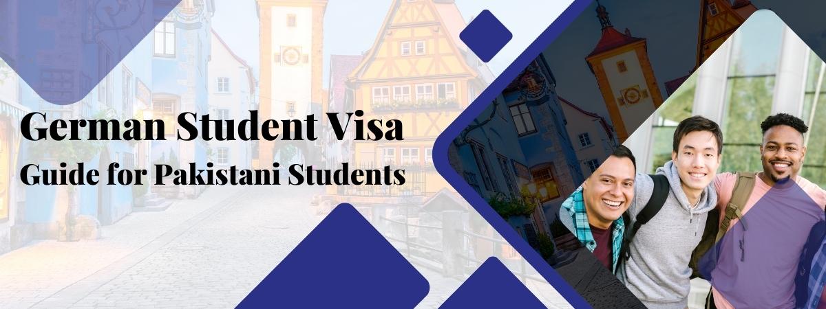German Student Visa Guide for Pakistani Students