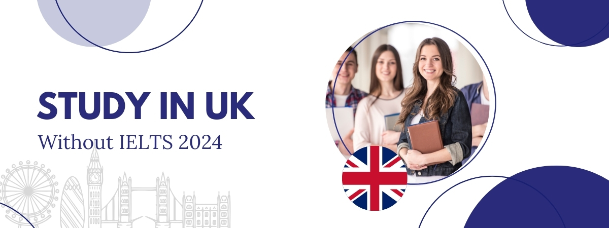 Study in UK without IELTS- MOI Accepted Universities in UK for Pakistani Students